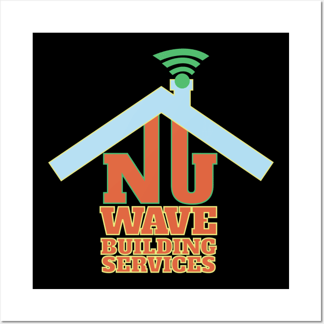 Nu Wave Building Services Wall Art by BarlingRob